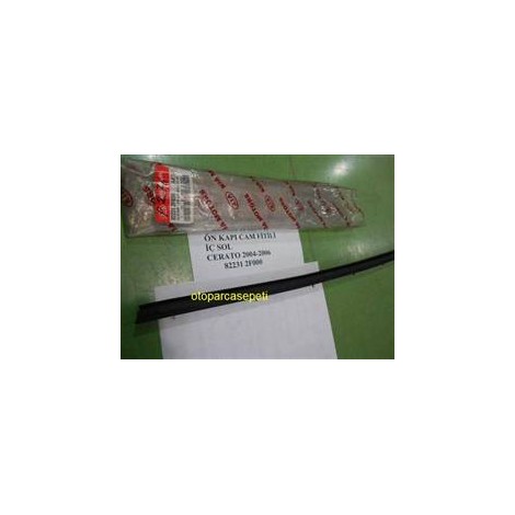 KİA CERATO ÖN KAPI CAM FİTİLİ İÇ SOL 822312F000 2004-2006